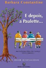 E Depois, a Paulette�