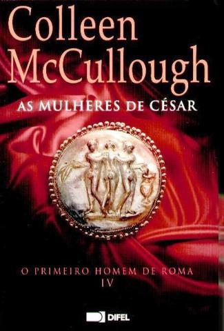 As Mulheres de C�sar