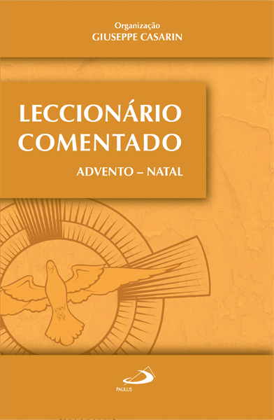 Leccion�rio Comentado - Advento - Natal