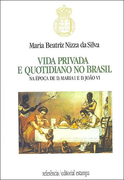 Vida Privada e Quotidiano no Brasil