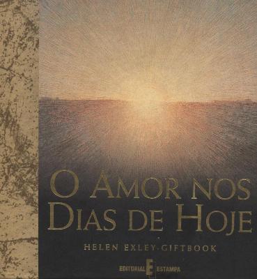 O Amor nos Dias de Hoje 