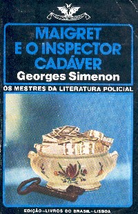 Maigret e o Inspector Cadaver