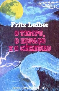 O Tempo, o Espa�o e o Cerebro