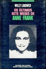 Os Ultimos Sete Meses de Anne Frank