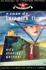 O Caso do Terceiro Tiro