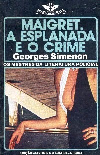 Maigret, a Esplanada e o Crime