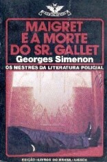 Maigret e a Morte do Sr Gallet