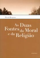 As Duas Fontes da Moral e da Religi�o