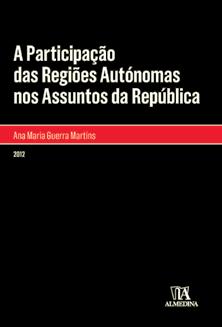 A Participa��o das Regi�es Aut�nomas nos Assuntos da Rep�blica