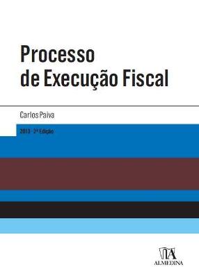 O Processo de Execuo Fiscal