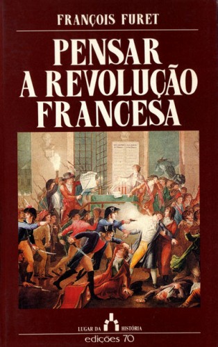 Pensar a Revolu��o Francesa