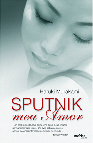 Sputnik, Meu Amor