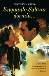 Enquanto Salazar dormia