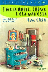 � Meia Noite, Chove e Ela N�o Est� em Casa
