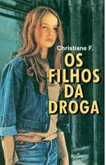 Os Filhos da Droga