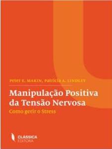 Manipula��o Positiva da Tens�o Nervosa 