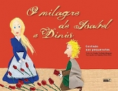 O Milagre de Isabel e Dinis