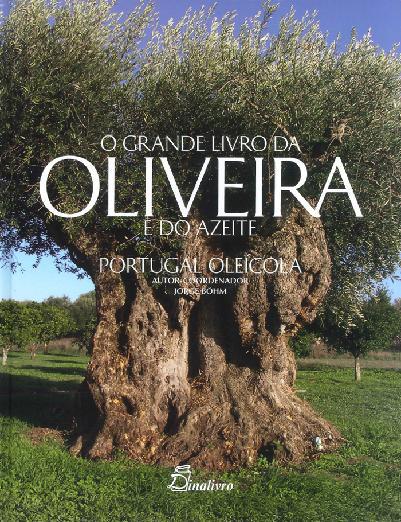 Grande Livro da Oliveira e do Azeite