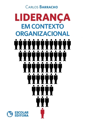 Lideran�a em Contexto Organizacional