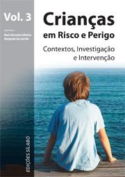 Crian�as em Risco e Perigo � Vol. 3