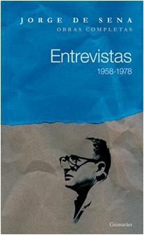 Jorge de Sena: Entrevistas 1958-1978