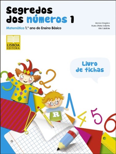 Segredos dos N�meros 1 - Matem�tica - 1.� Ano