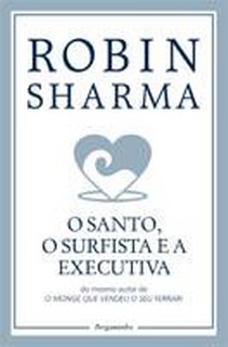 O Santo, o Surfista e a Executiva