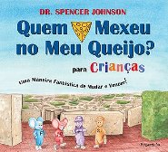 Quem Mexeu No Meu Queijo