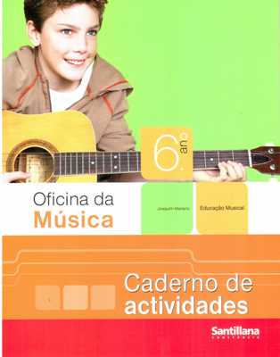 Oficina da M�sica 6 - Caderno de Actividades