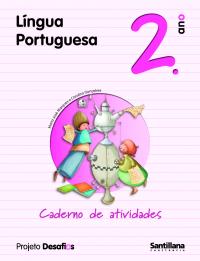 Projeto Desafios L�ngua Portuguesa 2.� Ano - Caderno de Atividades