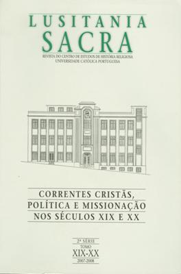 Correntes crist�s, pol�tica e missiona��o nos s�culos XIX e XX 