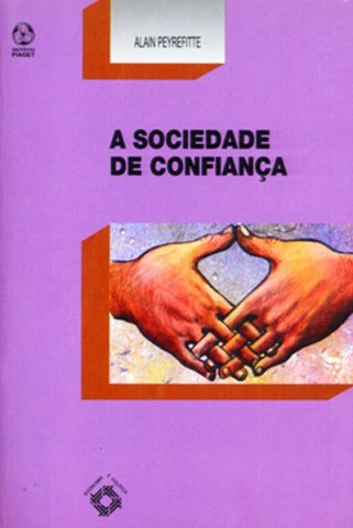 A Sociedade de Confian�a