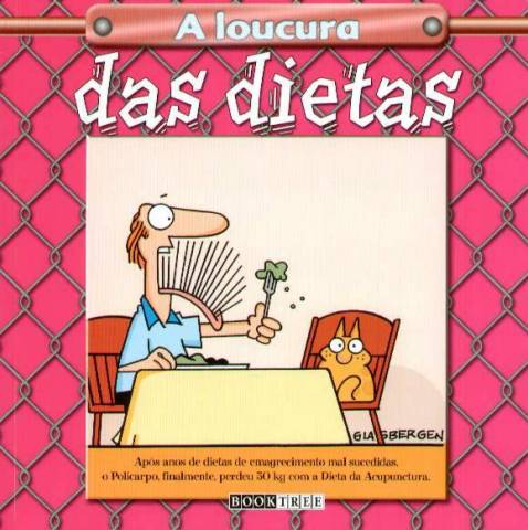 A Loucura das Dietas