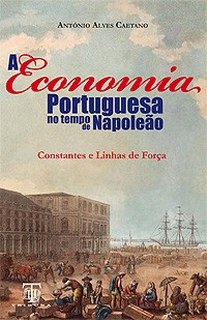 A Economia Portuguesa no Tempo de Napole�o