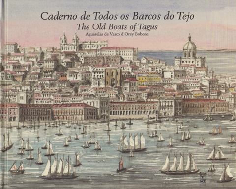 Caderno de Todos os Barcos do Tejo