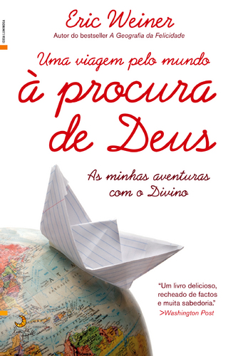 Uma viagem pelo mundo � procura de Deus