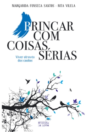 Brincar com Coisas S�rias