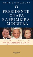 O Presidente, o Papa e a Primeira Ministra