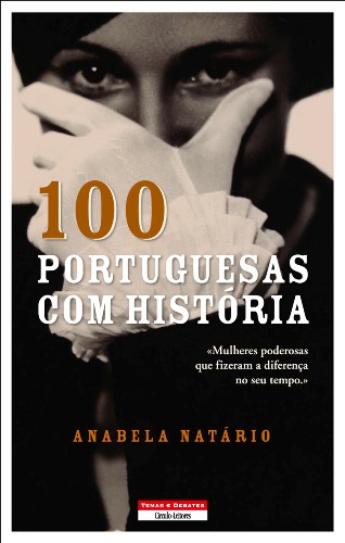 100 Portuguesas com História