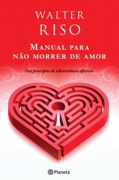 Manual para n�o Morrer de Amor