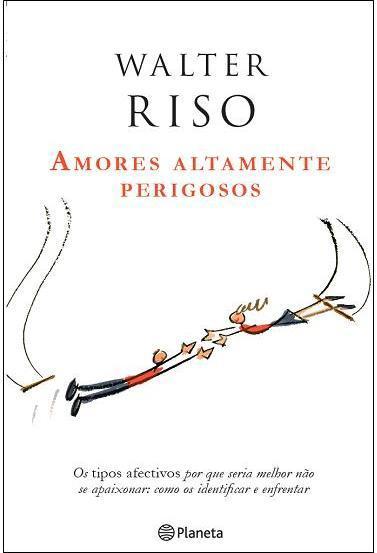 Amores Altamente Perigosos