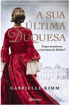 A Sua �ltima Duquesa