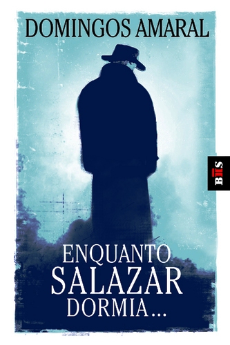 Enquanto Salazar dormia