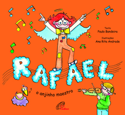 Rafael, o anjinho maestro