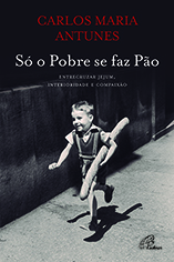 S� o Pobre se faz P�o