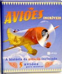 Avi�es Incr�veis 