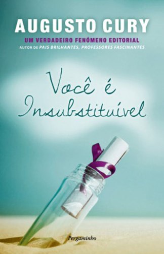 Voc� � Insubstitu�vel