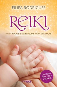 Reiki para todos e em especial para crian�as
