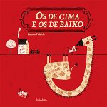 Os de Cima e os de Baixo