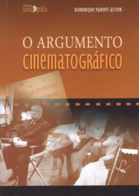 O Argumento Cinematogr�fico